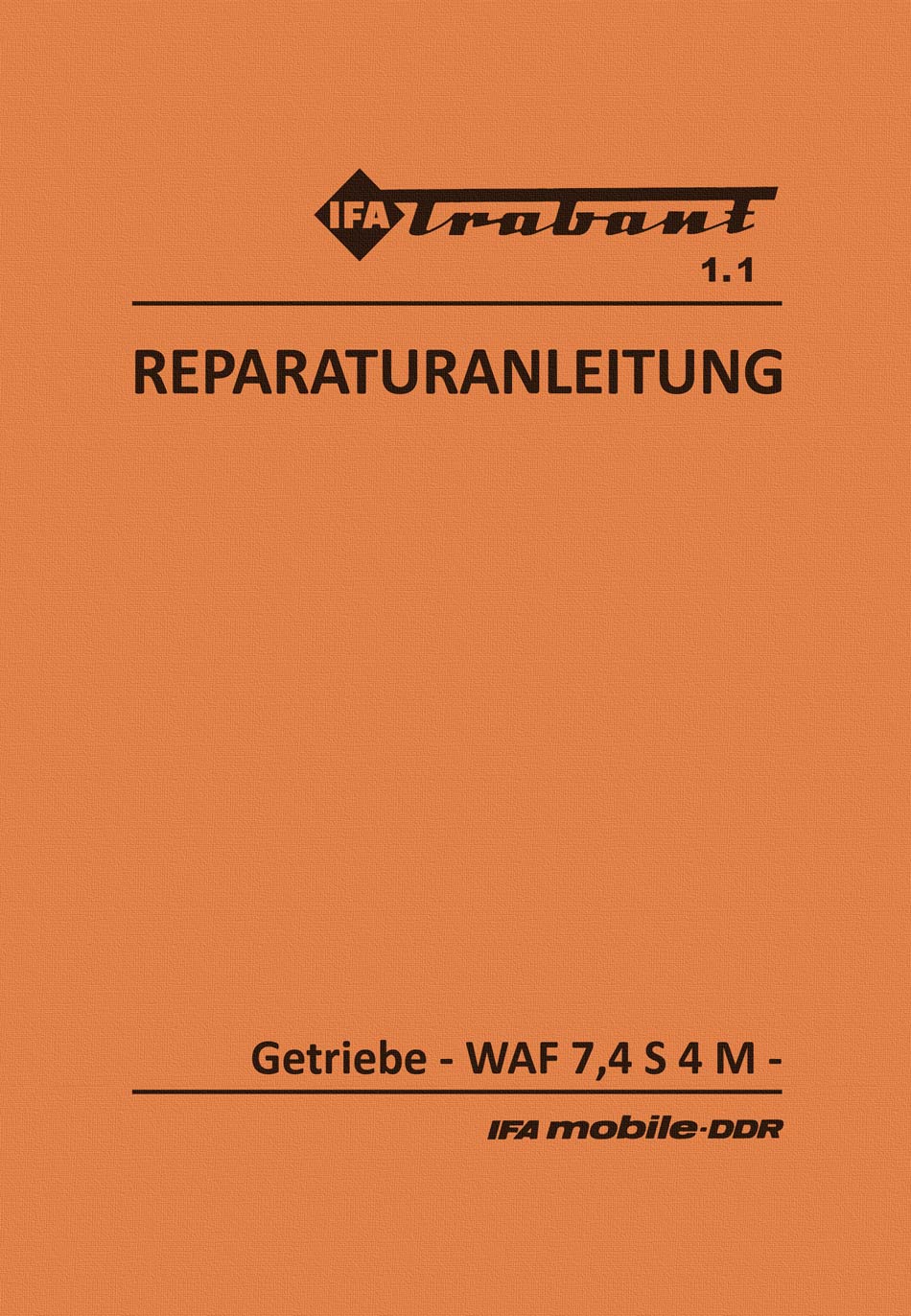 Reparaturanleitung für den Trabant 1.1 - Getriebe